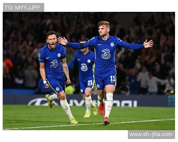 英超激战切尔西逆转莱比锡全场沸腾数据解析精彩瞬间再现